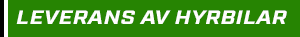 LEVERANS AV HYRBILAR